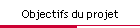 Objectifs du projet